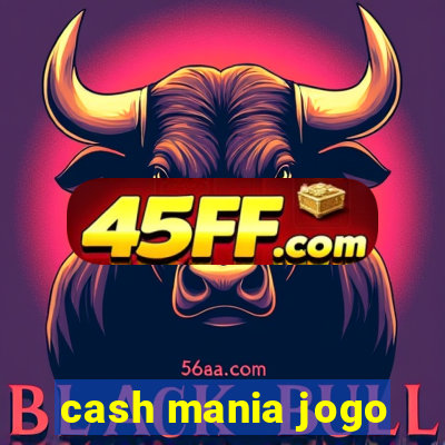 cash mania jogo